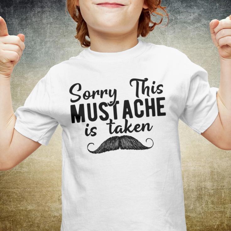 Sorry This Mustache Taken Fuuny Youth T-shirt