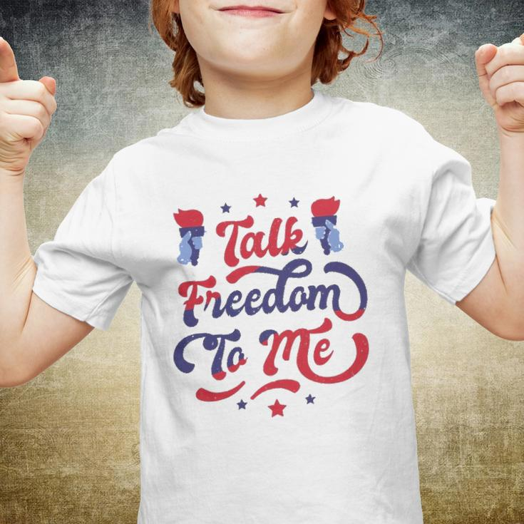 Talk Freedom To Me 4Th Of July Youth T-shirt