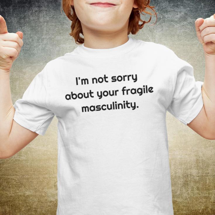 Too Clumsy To Be Around Fragile Masculinity 213 Shirt Youth T-shirt