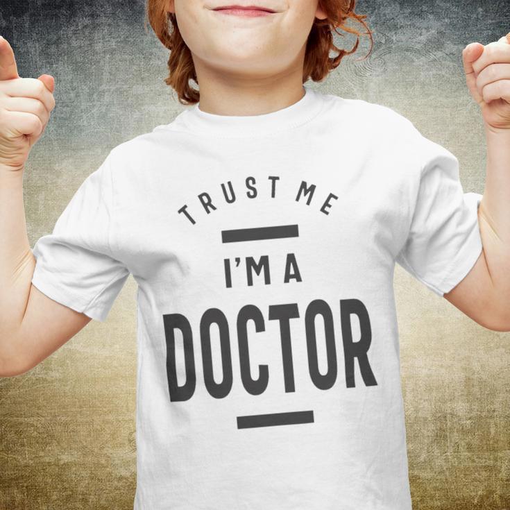 Trust Me Im A Dogtor 670 Shirt Youth T-shirt