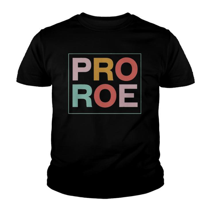 1973 Pro Roe Pro-Choice Feminist Youth T-shirt