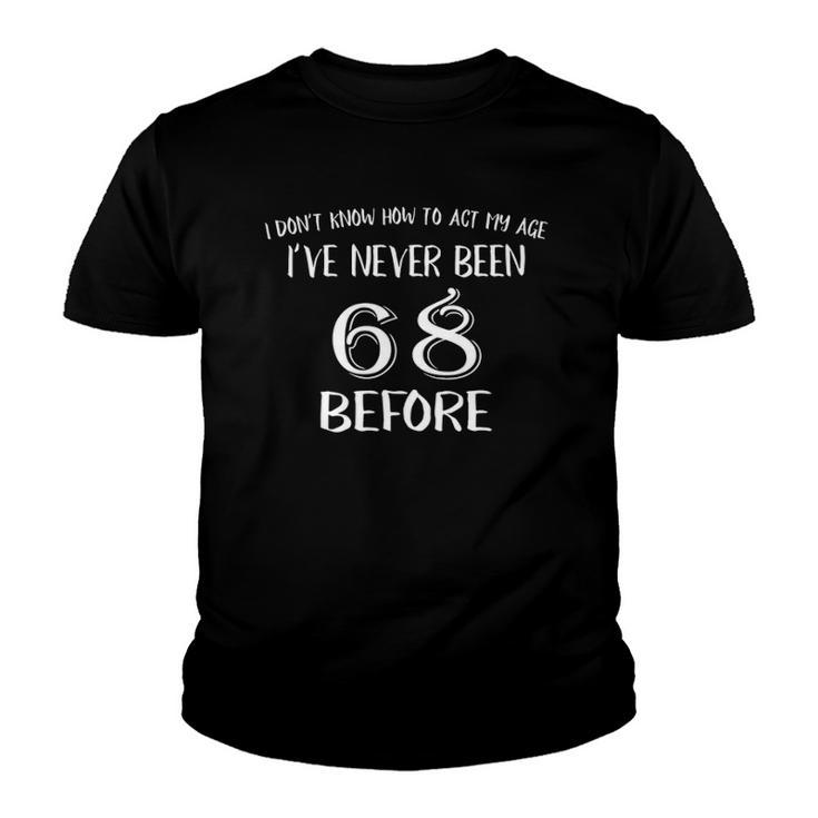 68 Years Old Happy 68Th Birthday  Youth T-shirt