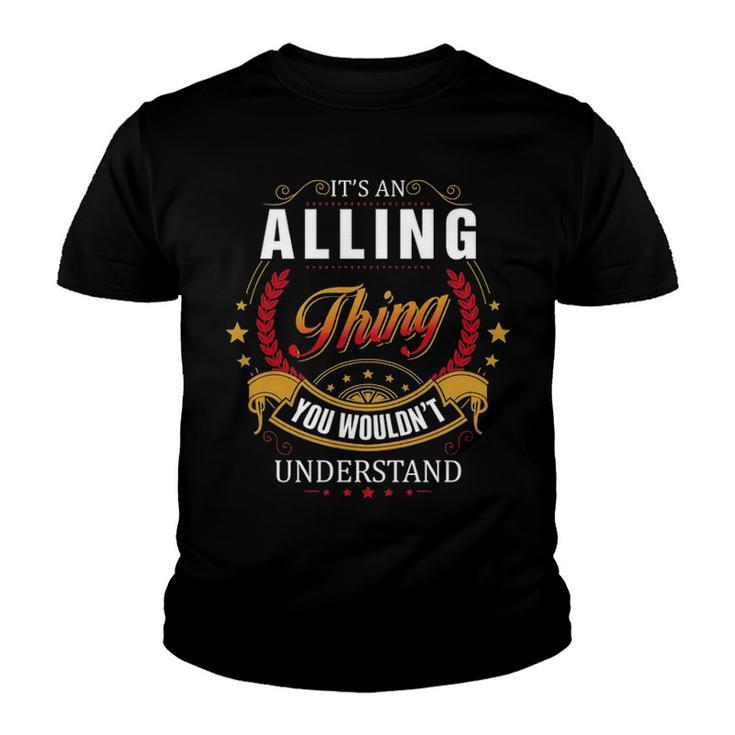 Alling Shirt Family Crest Alling T Shirt Alling Clothing Alling Tshirt Alling Tshirt Gifts For The Alling  Youth T-shirt