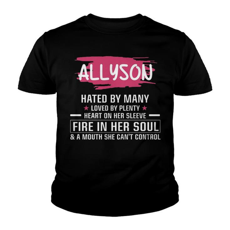 Allyson Name Gift   Allyson Hated By Many Loved By Plenty Heart On Her Sleeve Youth T-shirt