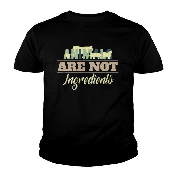 Animals Are Not Ingredients Vegan Animal Lover Youth T-shirt