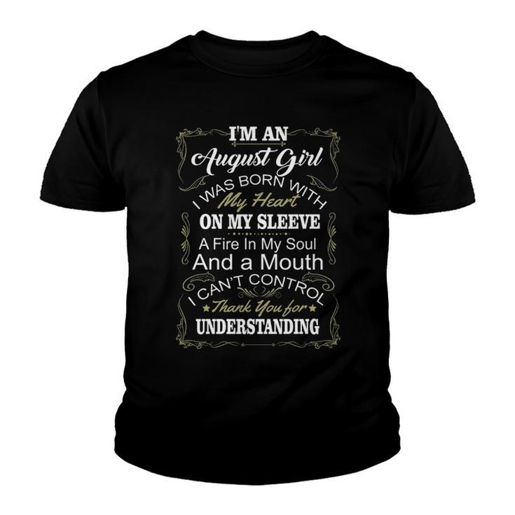 August Girl   August Girl I Was Born With My Heart On My Sleeve Youth T-shirt