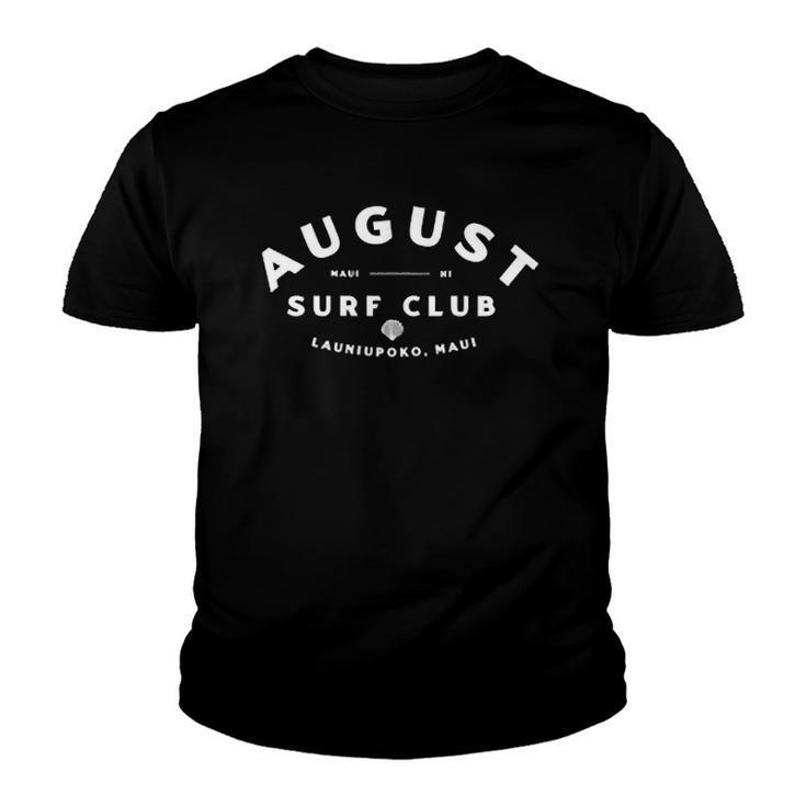 August Surf Club Lahaina Hawaii Youth T-shirt