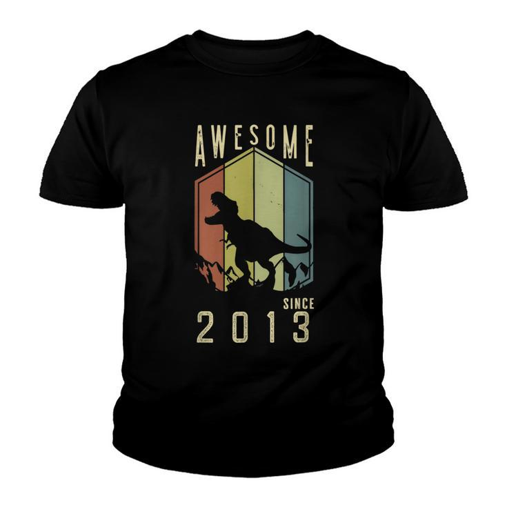Awesome Since 2013 Dinosaur Boy 9 Years Old 9Th Birthday  Youth T-shirt