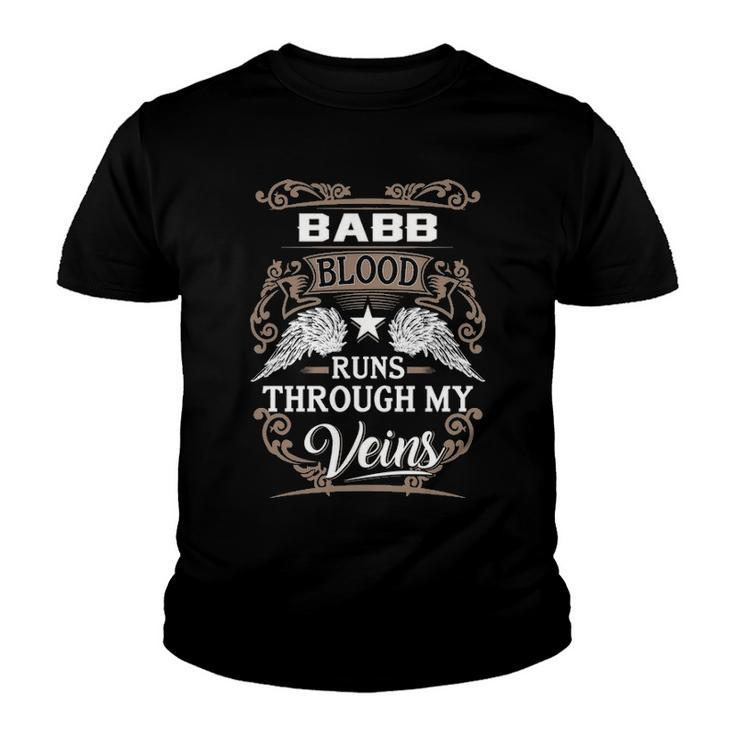 Babb Name Gift   Babb Blood Runs Throuh My Veins Youth T-shirt