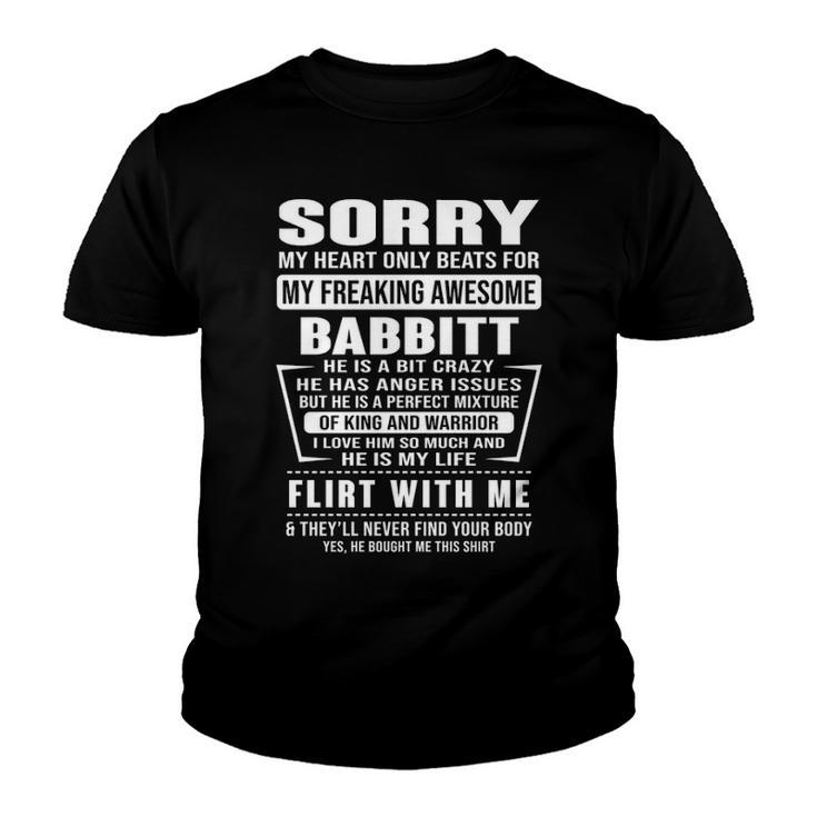 Babbitt Name Gift   Sorry My Heart Only Beats For Babbitt Youth T-shirt