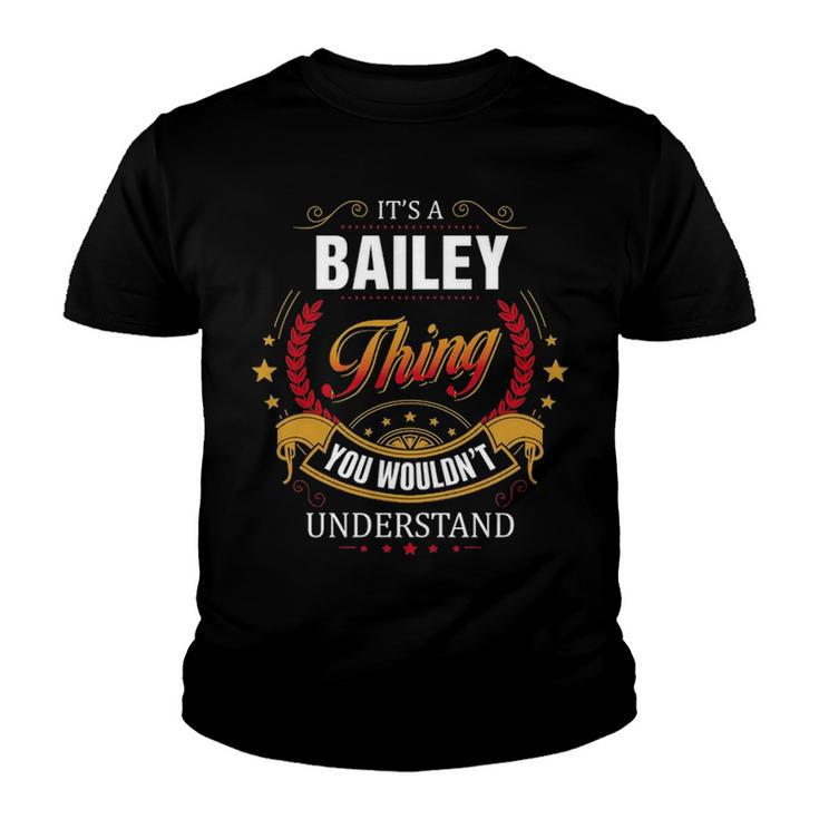 Bailey Shirt Family Crest Bailey T Shirt Bailey Clothing Bailey Tshirt Bailey Tshirt Gifts For The Bailey  Youth T-shirt