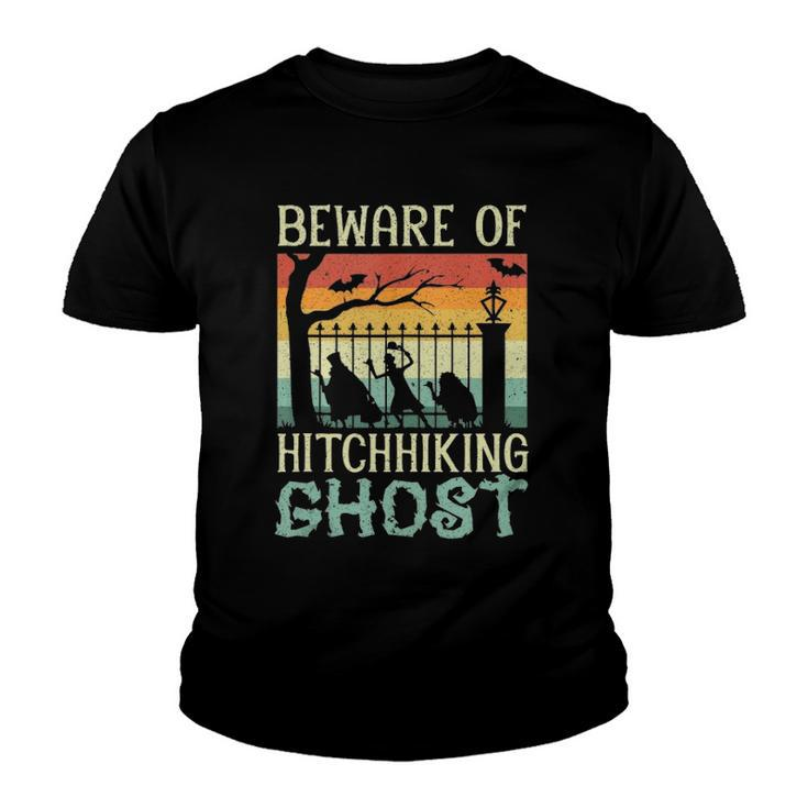 Beware Of The Hitchhiking Ghost Halloween Trick Or Treat  Youth T-shirt