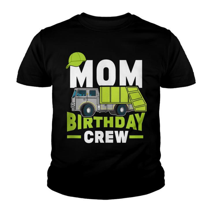 Birthday Party Mom Birthday Crew Garbage Truck  Youth T-shirt