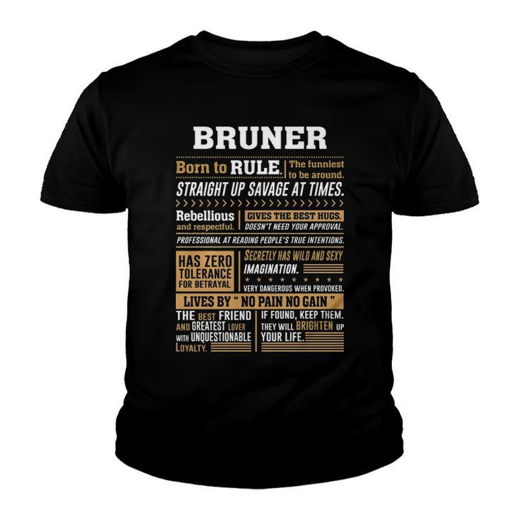 Bruner Name Gift   Bruner Born To Rule Youth T-shirt