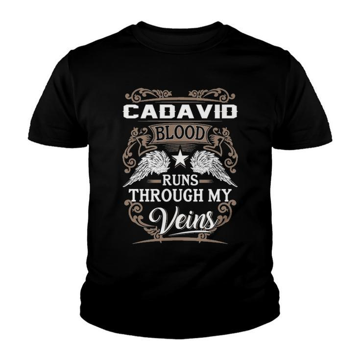 Cadavid Name Gift   Cadavid Blood Runs Through My Veins Youth T-shirt
