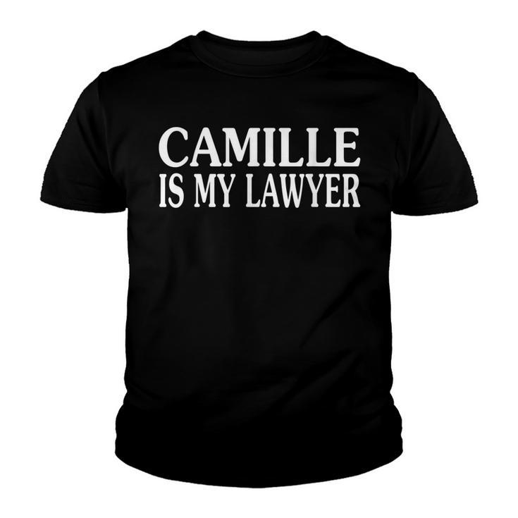Camille Vazquez Is My Lawyer  I Love Camille Vazquez Youth T-shirt