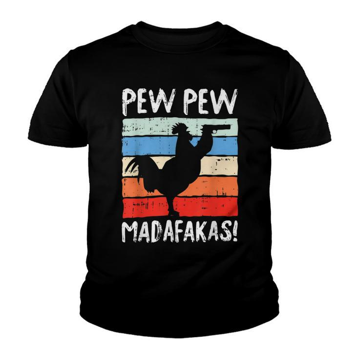Chicken Chicken Chick Chick Madafakas Chicken Funny Rooster Cock Farmer Gift V2 Youth T-shirt