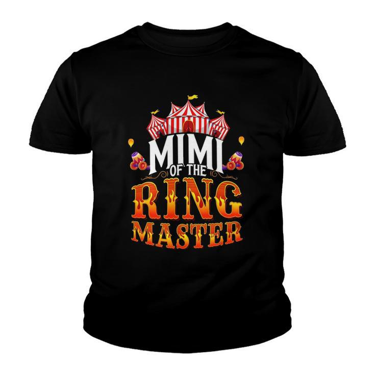 Circus Mimi Of The Ringmaster Family Matching Party Youth T-shirt