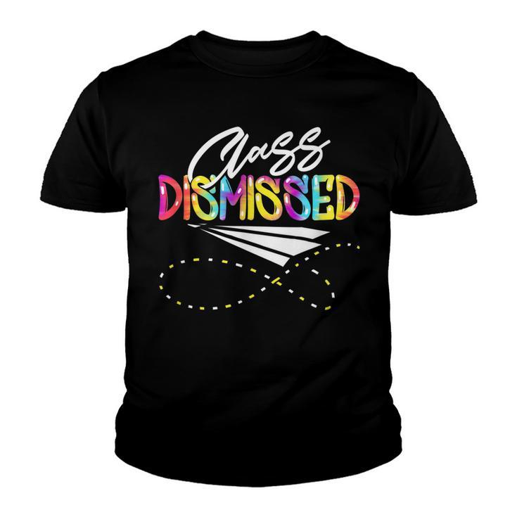 Class Dismissed Happy Last Day Of School Teacher Student  Youth T-shirt
