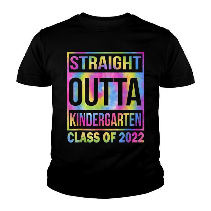 Class Of 2022 Straight Outta Kindergarten Graduation Tie Dye  Youth T-shirt