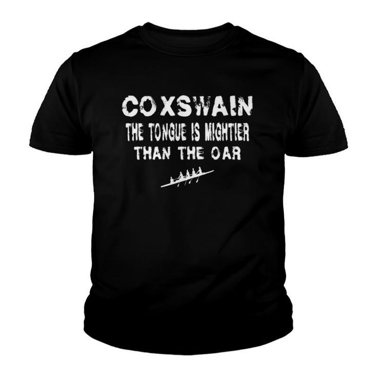 Coxswain Crew Rowing Oarless Oarsman Coxswain Funny Sayings Youth T-shirt