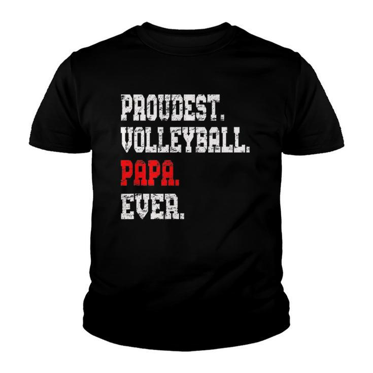 Custom Volleyball Papabest Papa Ever Gift Youth T-shirt
