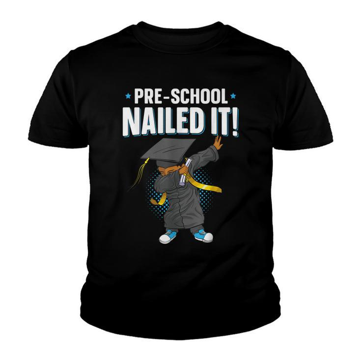 Dabbing Graduation Boy Preschool Nailed It Class Of 2022  V2 Youth T-shirt