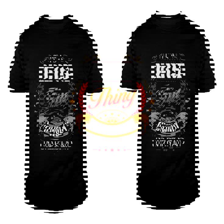 Derosa Shirt Family Crest Derosa T Shirt Derosa Clothing Derosa Tshirt Derosa Tshirt Gifts For The Derosa  Youth T-shirt