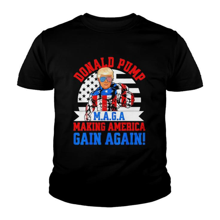 Donald Pump Maga Make America Gain Again Youth T-shirt