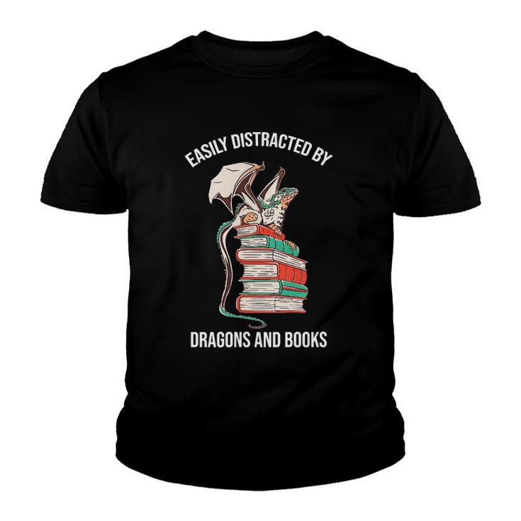 Easily Distracted By Dragons And Books Lover Funny Youth T-shirt