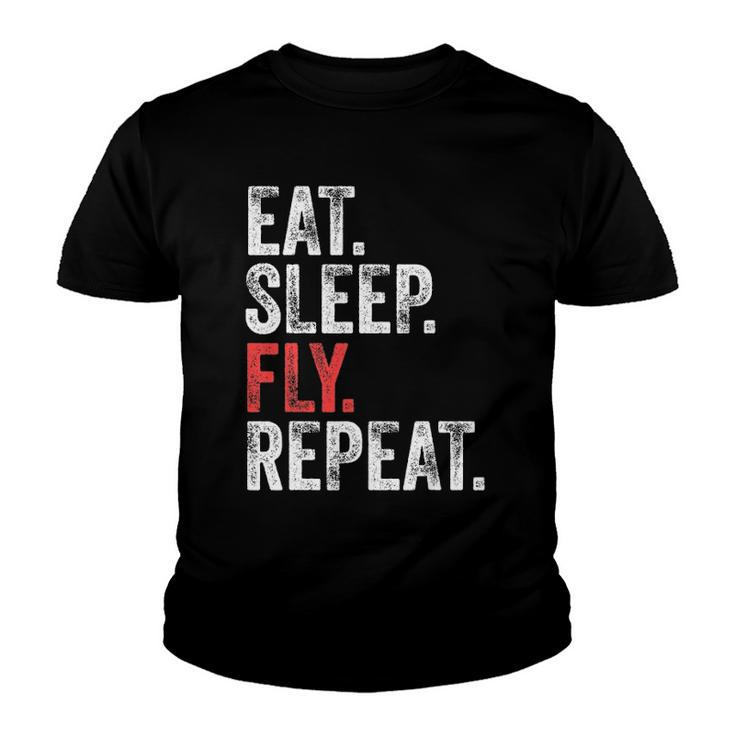 Eat Sleep Fly Repeat Aviation Pilot Funny Vintage Distressed Youth T-shirt