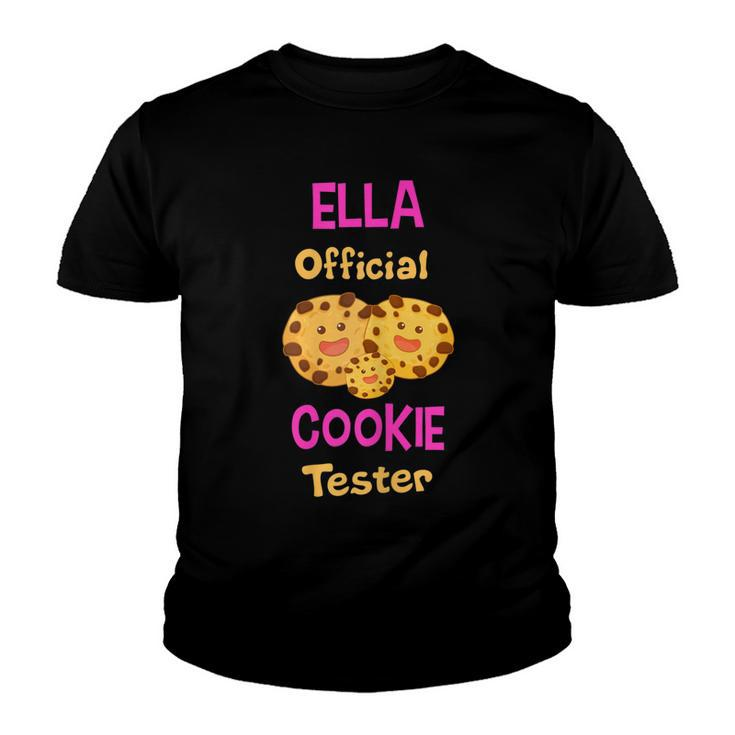 Ella Official Cookie Tester First Name Funny  Youth T-shirt