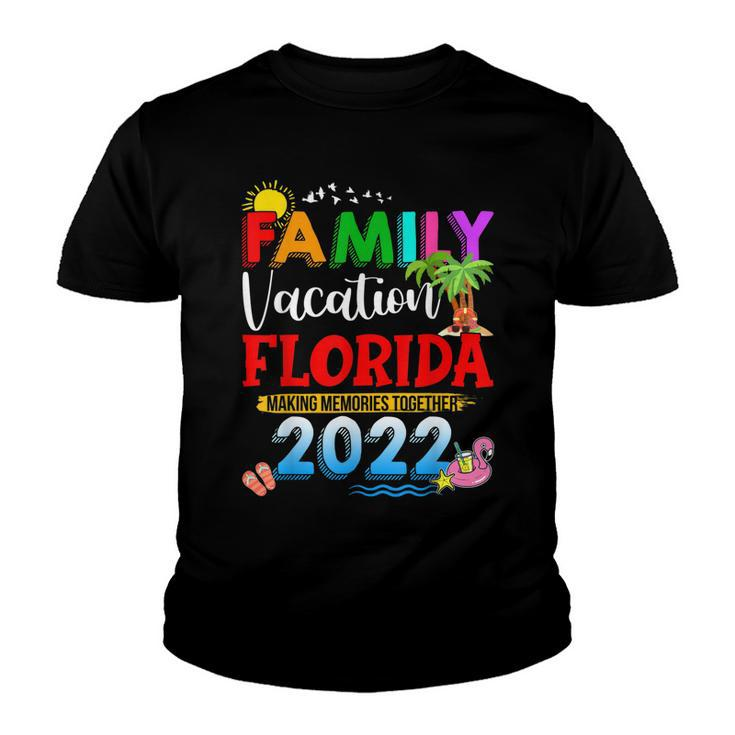 Family Vacation Florida Making Memories Together 2022 Travel  V2 Youth T-shirt