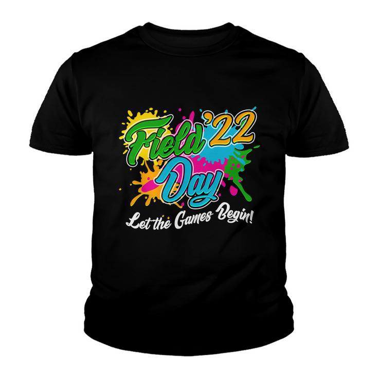Field Day 2022 Let The Games Begin  V2 Youth T-shirt
