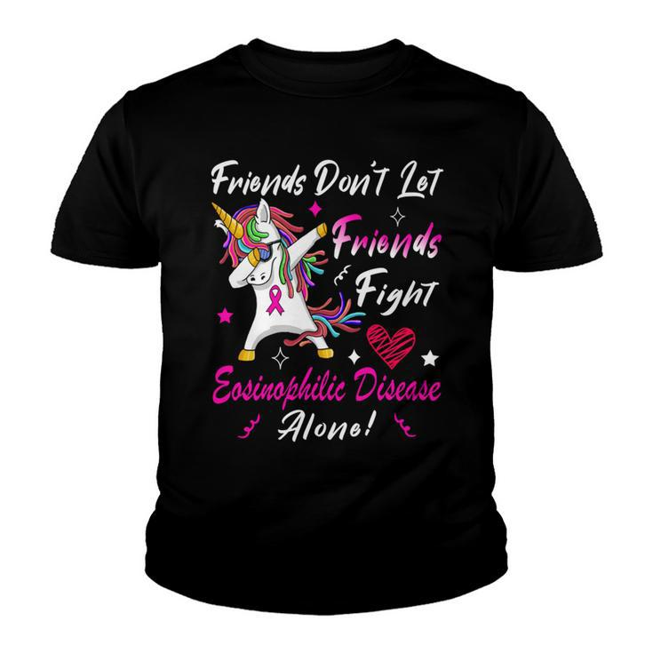 Friends Dont Let Friends Fight Eosinophilic Disease Alone  Pink Ribbon  Eosinophilic Disease  Eosinophilic Disease Awareness Youth T-shirt