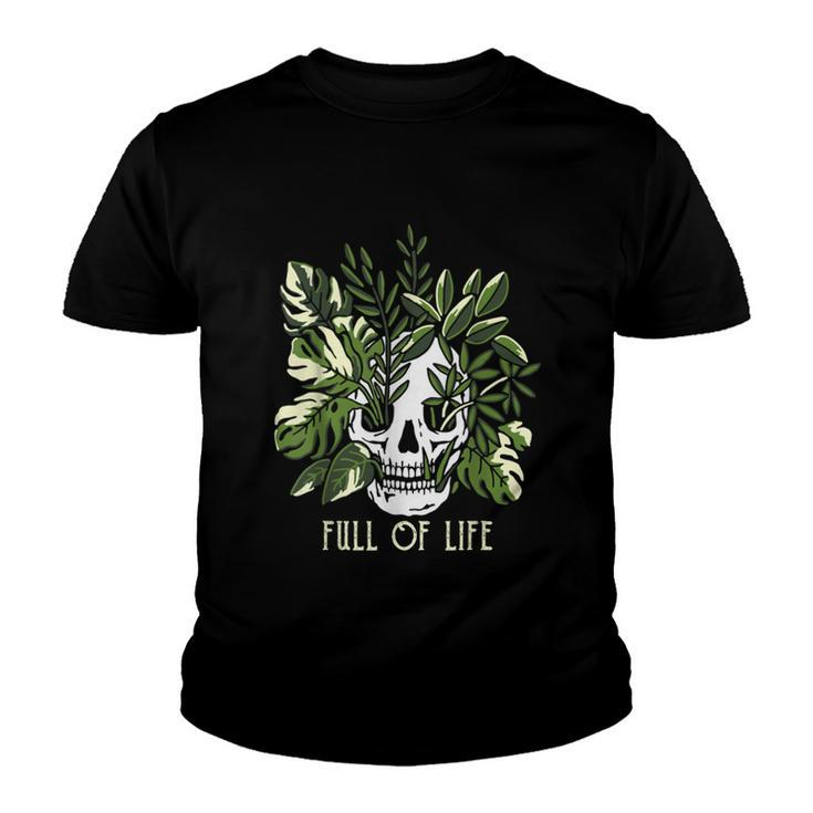 Full Of Life Skull Gardening Garden  Youth T-shirt