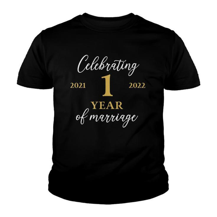 Funny 1 Year Of Marriage 2021 1St Wedding Anniversary Youth T-shirt