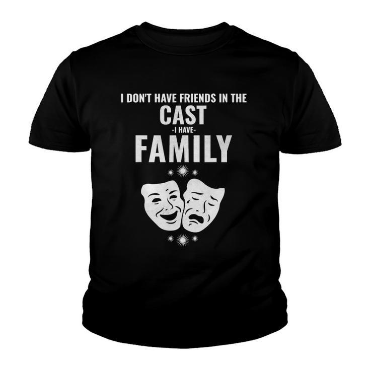 Funny Drama Masks The Cast Is My Family Youth T-shirt