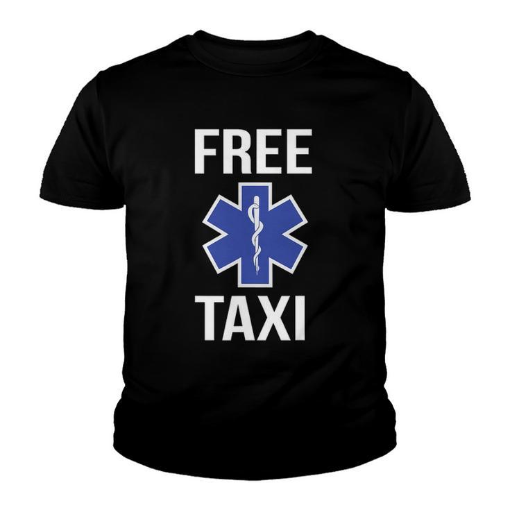 Funny Free Taxi Star Of Life Emt Design Ems Medic Gift Youth T-shirt