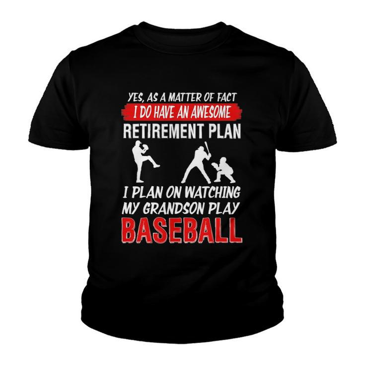 Funny I Plan On Watching My Grandson Play Baseball Youth T-shirt