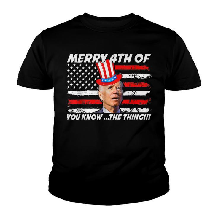Funny Joe Biden Dazed Merry 4Th Of You Know The Thing  Youth T-shirt