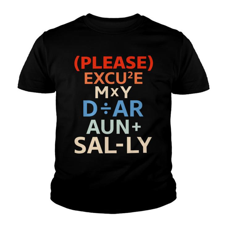 Funny Please Excuse My Dear Aunt Sally Lovers Math Youth T-shirt