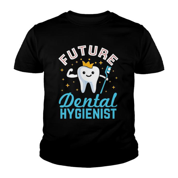 Future Dental Hygienist Hygiene Student Rdh Tooth Toothbrush Youth T-shirt
