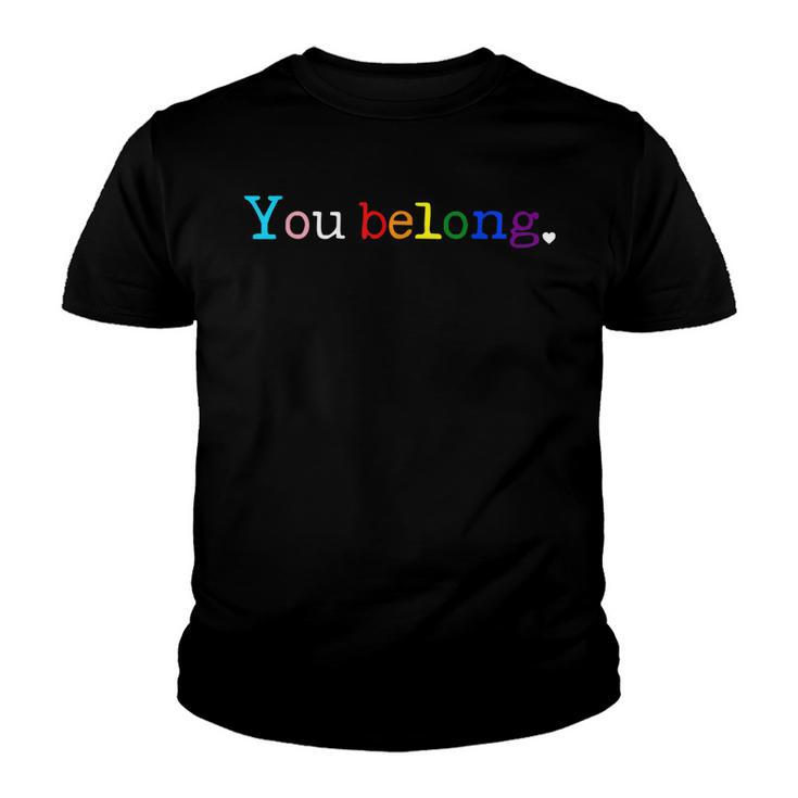 Gay Pride Lgbt Support And Respect You Belong Transgender  V2 Youth T-shirt