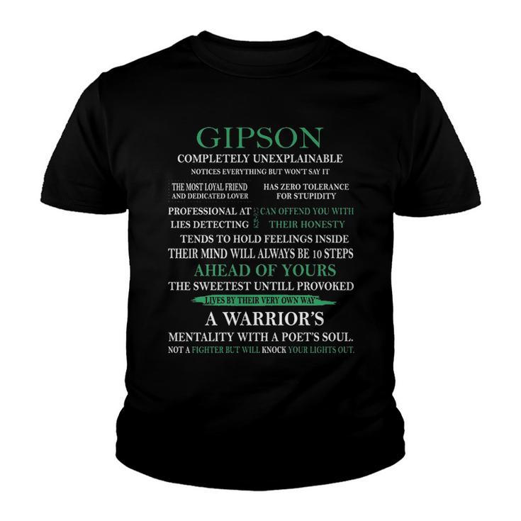 Gipson Name Gift   Gipson Completely Unexplainable Youth T-shirt