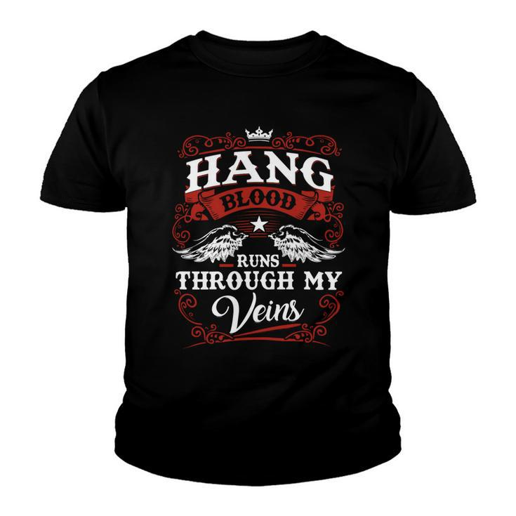 Hang Name Shirt Hang Family Name V3 Youth T-shirt