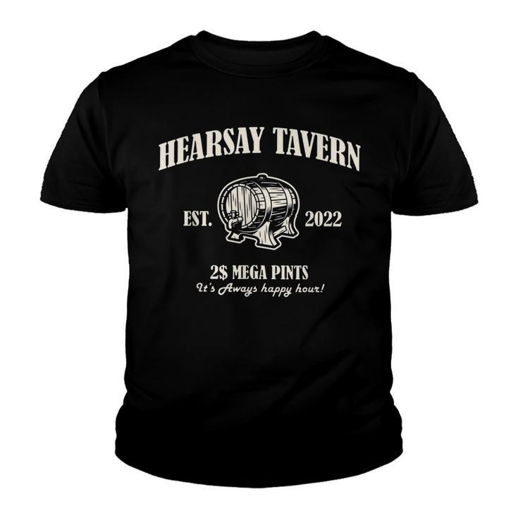 Hearsay Tavern Mega Pints Its Always Happy Hour Vintage  Youth T-shirt