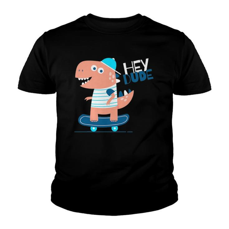 Hey Dude Skating Dinosaur Cool Graphic Designs Youth T-shirt