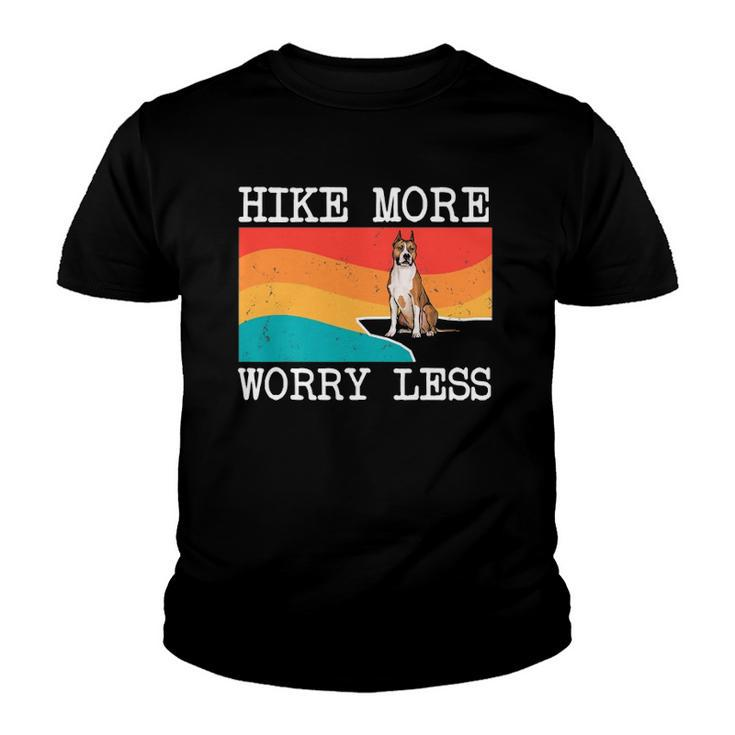 Hike More Worry Less American Staffordshire Terrier Hiking Youth T-shirt