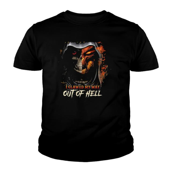I Didnt From Heaven I Clawed My Way Out Of Hell Flaming Skull Youth T-shirt